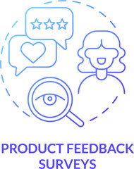 Product feedback survey blue gradient concept icon. Client opinion. Customer touchpoint abstract idea thin line illustration. Isolated outline drawing