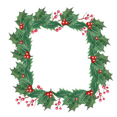 A square frame for Christmas of green holly twigs with red berries hand-painted in watercolor on a white background. Suitable for printing postcards, invitations, on fabric, scrapbooking
