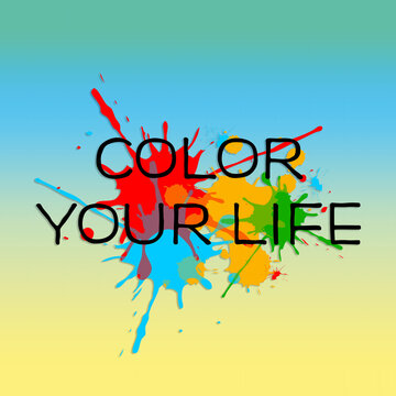 Color Your Life Images Browse 32 Stock Photos Vectors and Video Adobe Stock