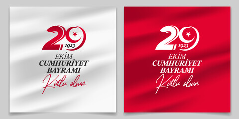 29 October Republic Day in Turkey. Translation: 29 October Republic Day Turkey and the National Day in Turkey. (Turkish: 29 Ekim Cumhuriyet Bayrami Kutlu Olsun.) Poster, Social Media, Greeting card.