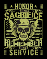 Honor the sacrifice remember the service veteran t-shirt design