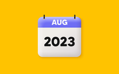 Calendar schedule 3d icon. August month icon. Event schedule Aug date. Meeting appointment planner. Agenda plan, Month schedule 3d calendar and Time planner. August day reminder. 2023 year. Vector
