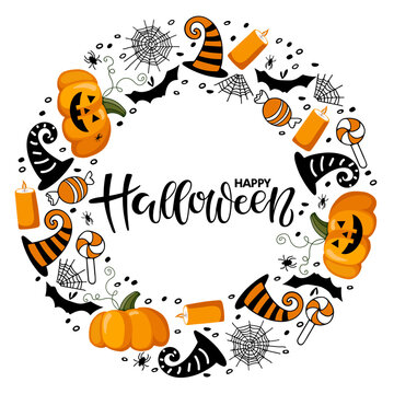 Happy Halloween frame. Round wreath with Pumpkins, candle, witch hat, bat, spider, cobweb. Hand drawn autumn vector circle frame with happy halloween lettering. Holiday sketch design in flat style