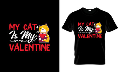 My cat is my valentine t-shirt design