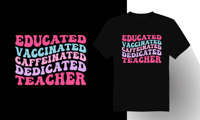 Educated Teacher Trendy Wavy T-shirt