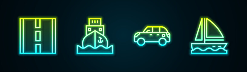Set line Road, Cargo ship, Hatchback car and Yacht sailboat. Glowing neon icon. Vector