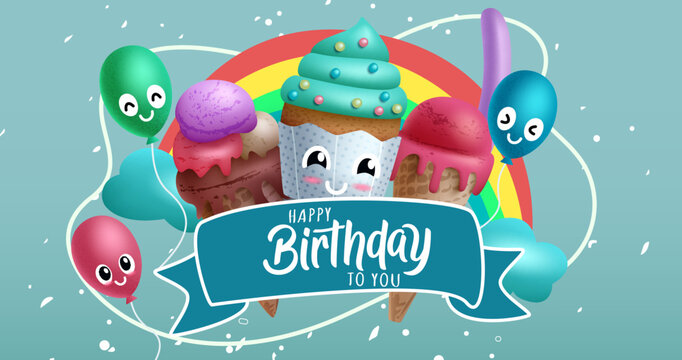 Birthday celebration vector concept design. Happy birthday greeting text with cup cake character, ice cream and balloons element for kids birth day party. Vector illustration.
