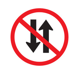 No two way traffic sign.