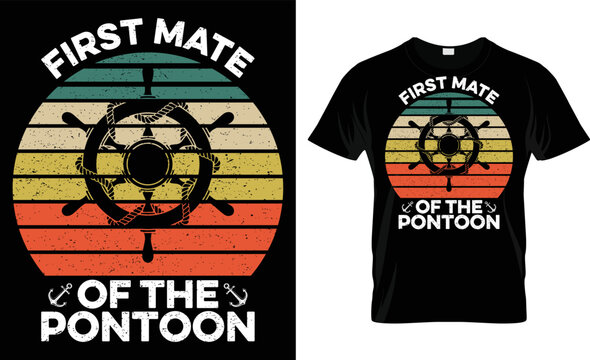 First Mate Of The Pontoon T-Shirt Design