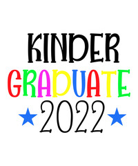 Kinder Graduate 2022 is a vector design for printing on various surfaces like t shirt, mug etc.