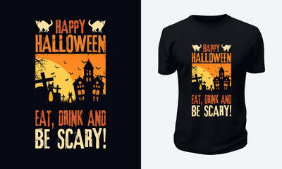 Happy Halloween Eat, Drinks & be Scary! T-shirt Design