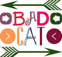 Bad Cat Quotes Typography Retro Colorful Lettering Design Vector Template For Prints, Posters, Decor