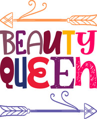Beauty Queen Quotes Typography Retro Colorful Lettering Design Vector Template For Prints, Posters, Decor