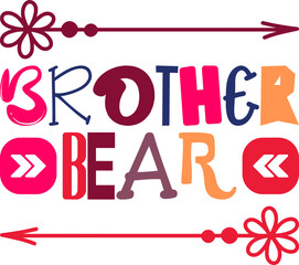brother bear Family,Design,Cutfiles,Funny