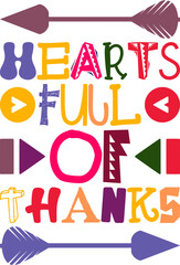 Hearts Full Of Thanks Quotes Typography Retro Colorful Lettering Design Vector Template For Prints, Posters, Decor