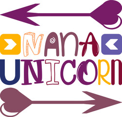 nana unicorn Unicorn,Unicorn,Unicorn,Unicorn