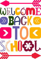 Welcome Back To School Quotes Typography Retro Colorful Lettering Design Vector Template For Prints, Posters, Decor