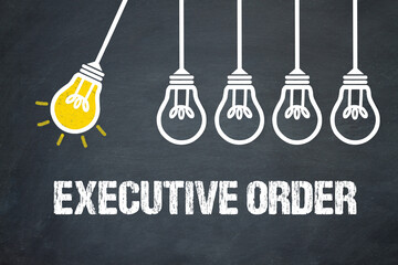 executive order	 - obrazy, fototapety, plakaty