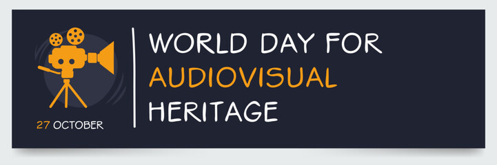 World Day for Audiovisual Heritage, held on 27 October.