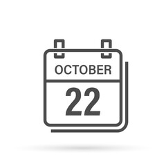 Calendar icon with shadow. October 22, Day, month. Flat vector illustration.