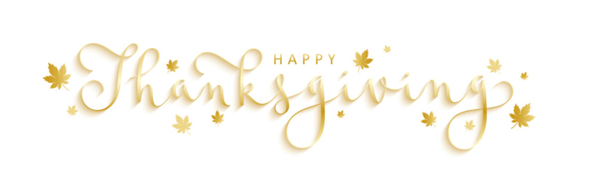 HAPPY THANKSGIVING metallic gold vector brush calligraphy banner with maple leaves