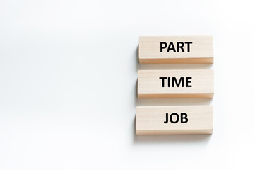 Part-time job text on three wooden bars on a white background