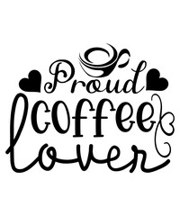 Coffee Svg Bundle, Coffee Mug Svg, Coffee Cup Svg, Funny Coffee Svg, Coffee Saying Svg, Coffee Quote Svg, Lover, Silhouette, Cut File Cricut