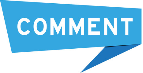 Blue color speech banner with word comment on white background