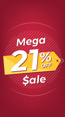 21% off. Red discount banner with twenty-one percent. Advertising for Mega Sale promotion. Stories format
