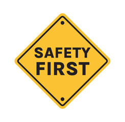 Safety first signboard and first sign, work, safety, caution work hazards, dangel surveillance flat vector illustration.