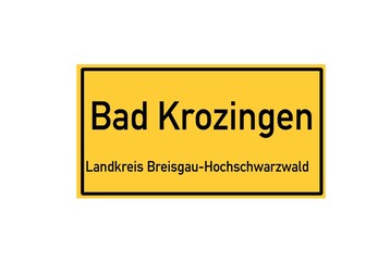 Isolated German city limit sign of Bad Krozingen located in Baden-W�rttemberg