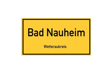 Isolated German city limit sign of Bad Nauheim located in Hessen