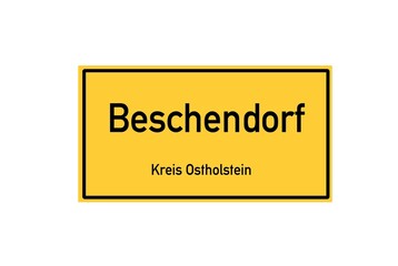 Isolated German city limit sign of Beschendorf located in Schleswig-Holstein