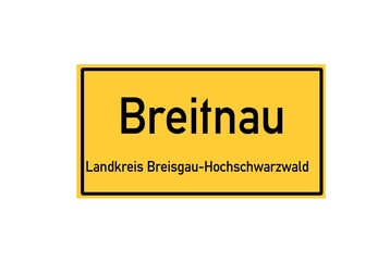 Fototapeta premium Isolated German city limit sign of Breitnau located in Baden-W�rttemberg