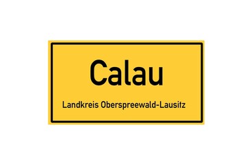 Isolated German city limit sign of Calau located in Brandenburg