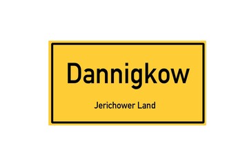 Isolated German city limit sign of Dannigkow located in Sachsen-Anhalt