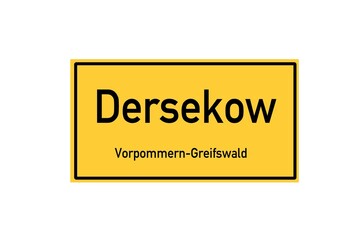 Isolated German city limit sign of Dersekow located in Mecklenburg-Vorpommern