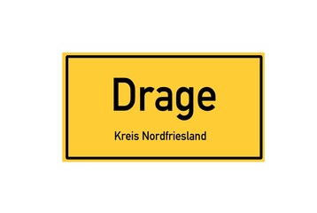 Isolated German city limit sign of Drage located in Schleswig-Holstein