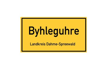 Isolated German city limit sign of Byhleguhre located in Brandenburg