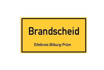 Isolated German city limit sign of Brandscheid located in Rheinland-Pfalz