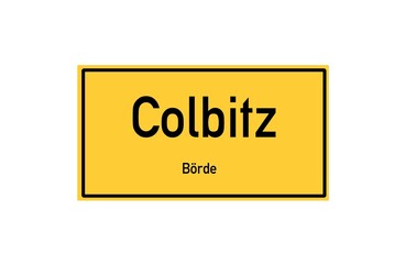 Isolated German city limit sign of Colbitz located in Sachsen-Anhalt