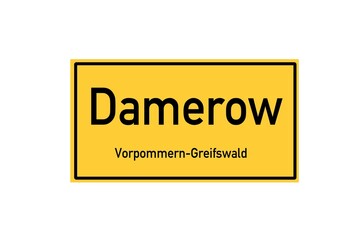 Isolated German city limit sign of Damerow located in Mecklenburg-Vorpommern