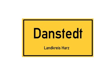 Isolated German city limit sign of Danstedt located in Sachsen-Anhalt