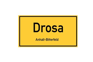 Isolated German city limit sign of Drosa located in Sachsen-Anhalt