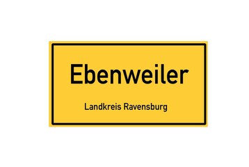 Isolated German city limit sign of Ebenweiler located in Baden-W�rttemberg