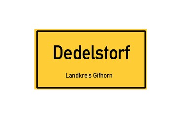 Isolated German city limit sign of Dedelstorf located in Niedersachsen