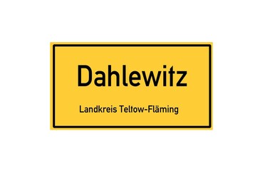 Isolated German city limit sign of Dahlewitz located in Brandenburg