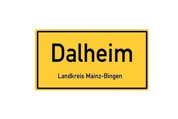 Isolated German city limit sign of Dalheim located in Rheinland-Pfalz