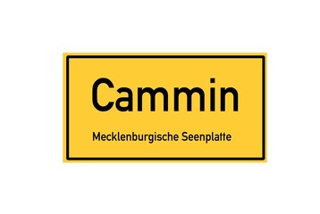 Isolated German city limit sign of Cammin located in Mecklenburg-Vorpommern