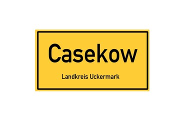 Isolated German city limit sign of Casekow located in Brandenburg